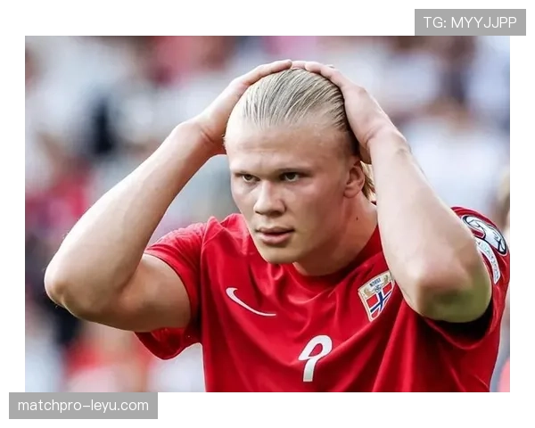 哈兰德技战术解析:如何在比赛中最大化其场上影响力 哈兰德技战术解析:如何在比赛中最大化其场上影响力